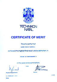 Cetificate of Merit, Natal Technikon, Theory of Photography II, 1993 Cetificate of Merit, Natal Technikon, Theory of Photography II, 1993